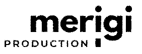 Merigi Production